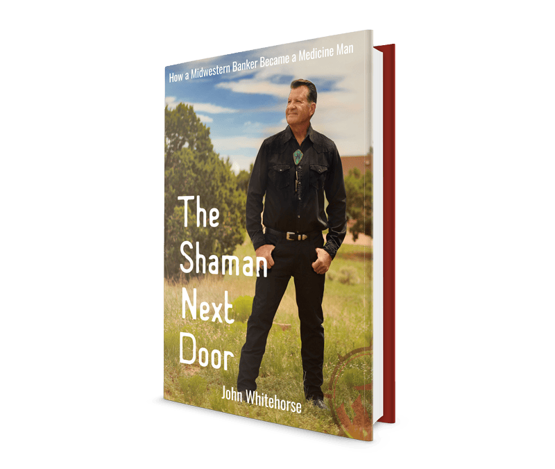 The Shaman Next Door - book cover - by John Whitehorse - Shamanic Trekker